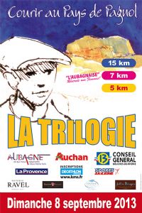 Course Trilogie de Pagnol 15 KM. Le dimanche 8 septembre 2013 à AUBAGNE. Bouches-du-Rhone.  08H45